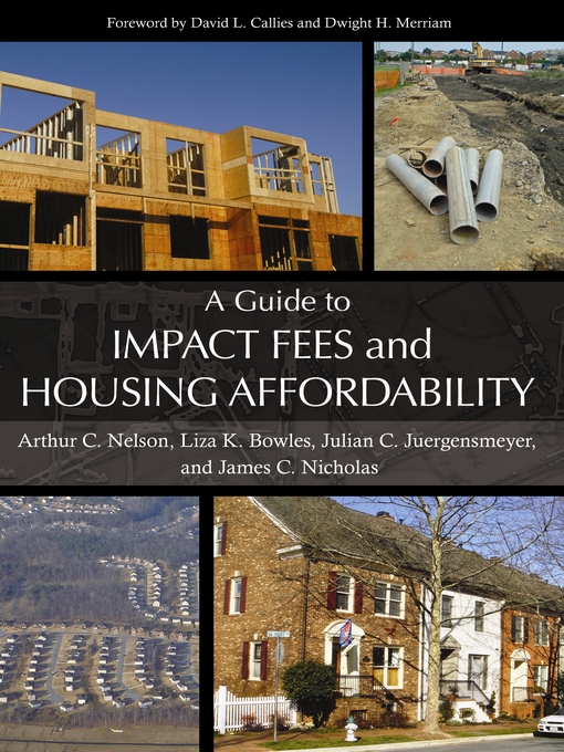 Title details for A Guide to Impact Fees and Housing Affordability by Arthur  C. Nelson - Available